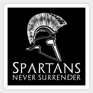 Ancient Spartan Greek History - Spartans Never Surrender Sticker